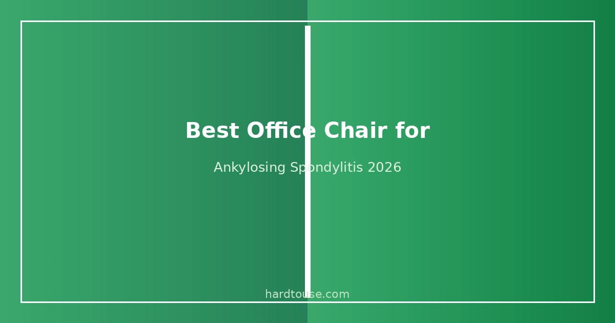 Best office chair for ankylosing spondylitis with adjustable lumbar support and recline for spinal fusion relief