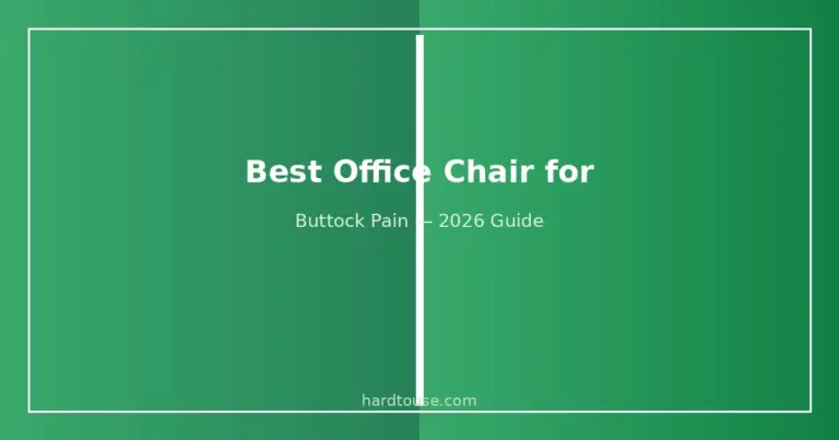 Best Office Chair for Buttock Pain: 7 Tested Chairs for 2026