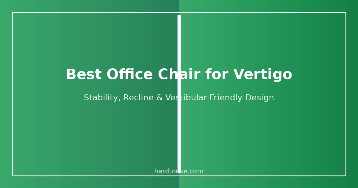 Best office chair for vertigo with swivel lock, stable recline, and vestibular-friendly ergonomic design