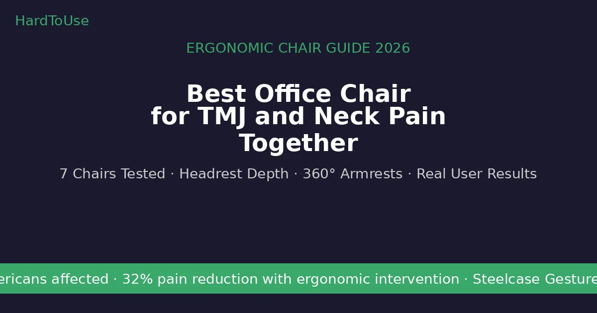 Best office chair for TMJ and neck pain together - Steelcase Gesture with headrest